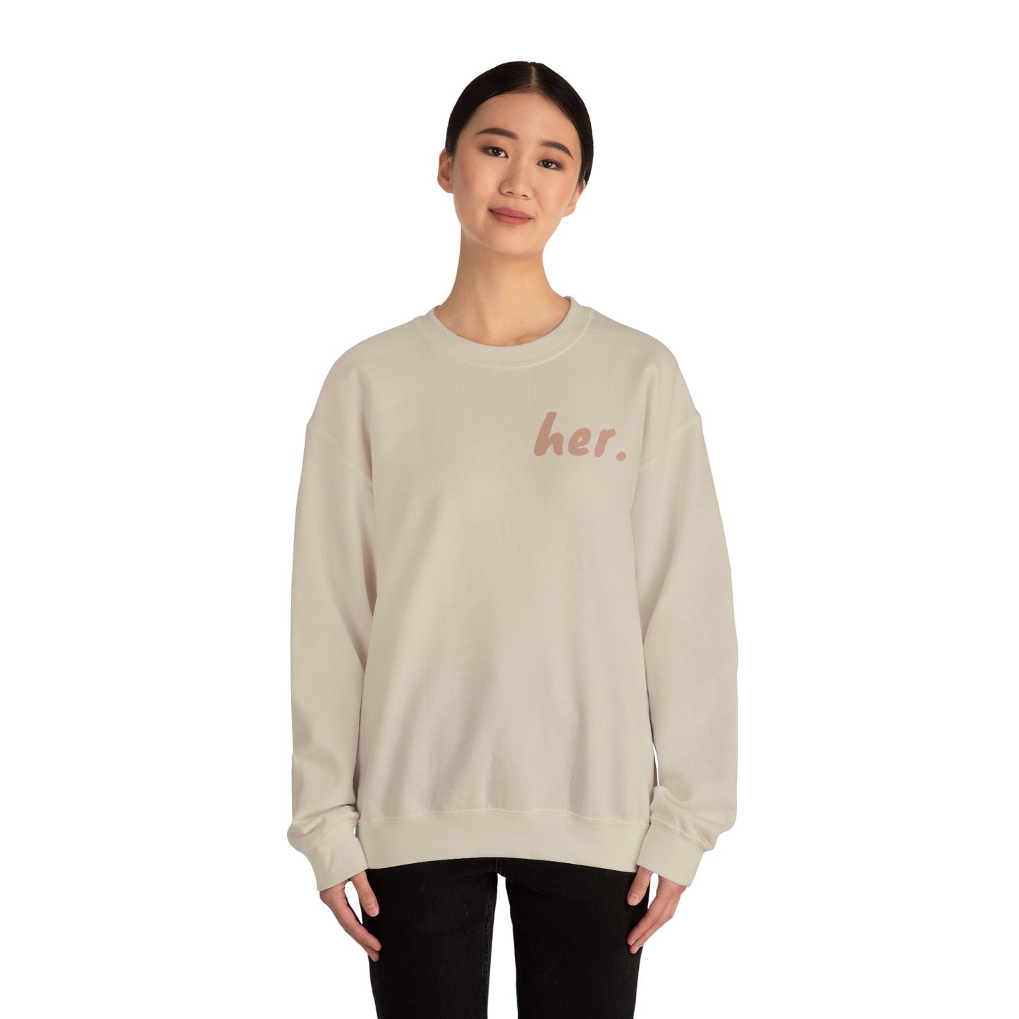 "I'm Her": Chic Minimalist Crewneck Sweatshirt | Her Statement Piece, Cozy Gift for Her, Everyday Fashion, Casual Wear, Layering Essential