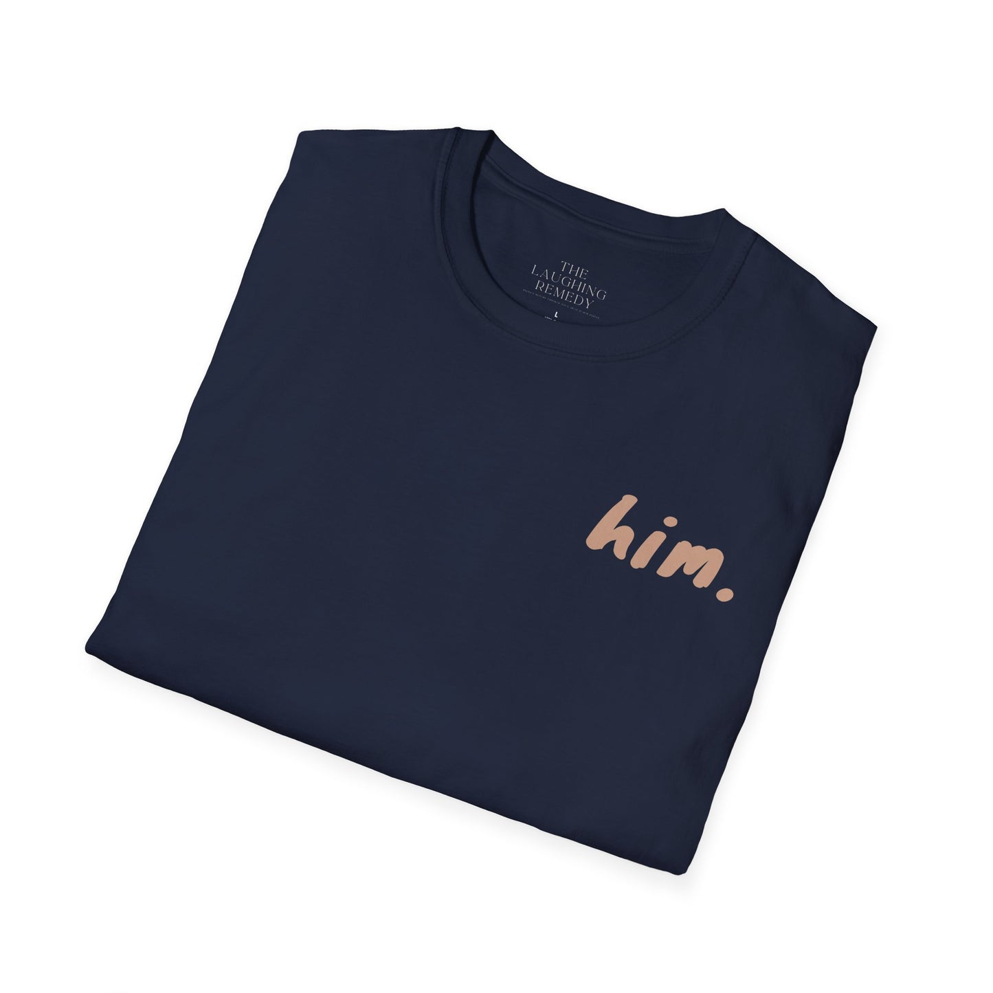 "I'm Him" Men's Softstyle Tee