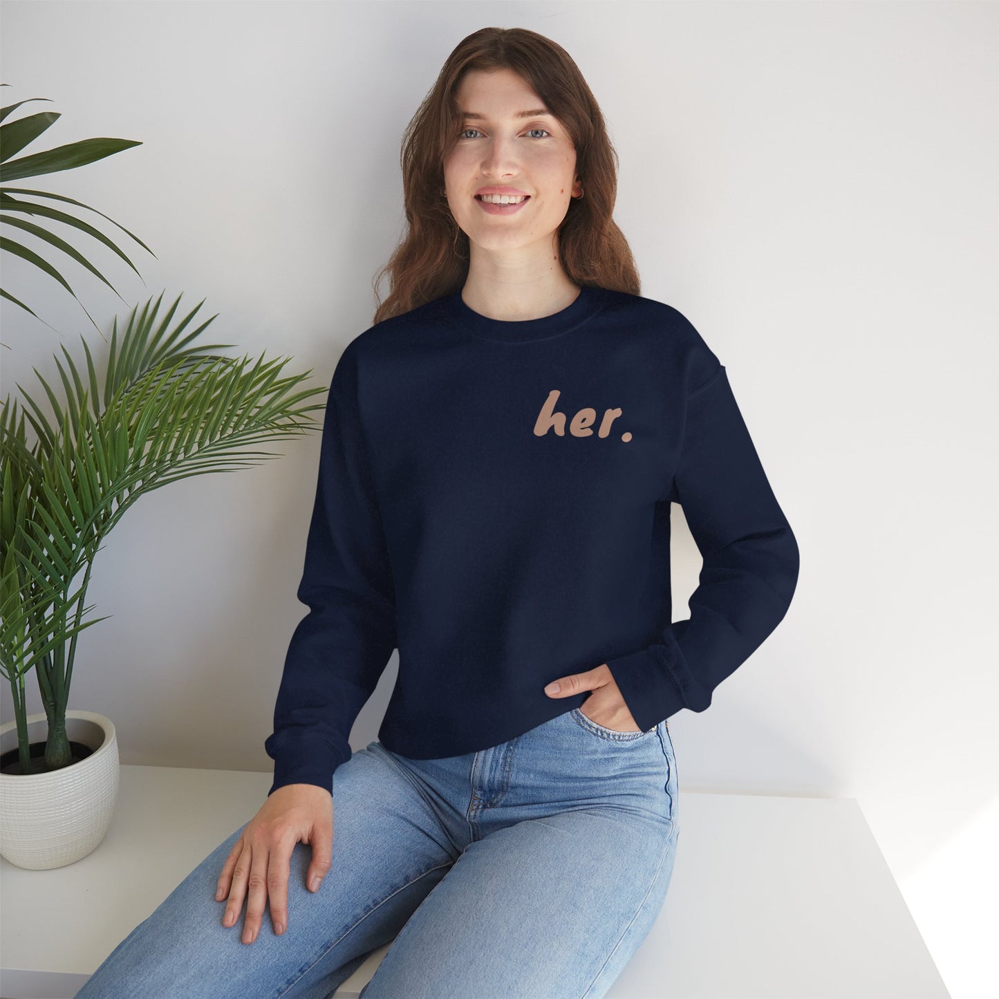 "I'm Her": Chic Minimalist Crewneck Sweatshirt | Her Statement Piece, Cozy Gift for Her, Everyday Fashion, Casual Wear, Layering Essential