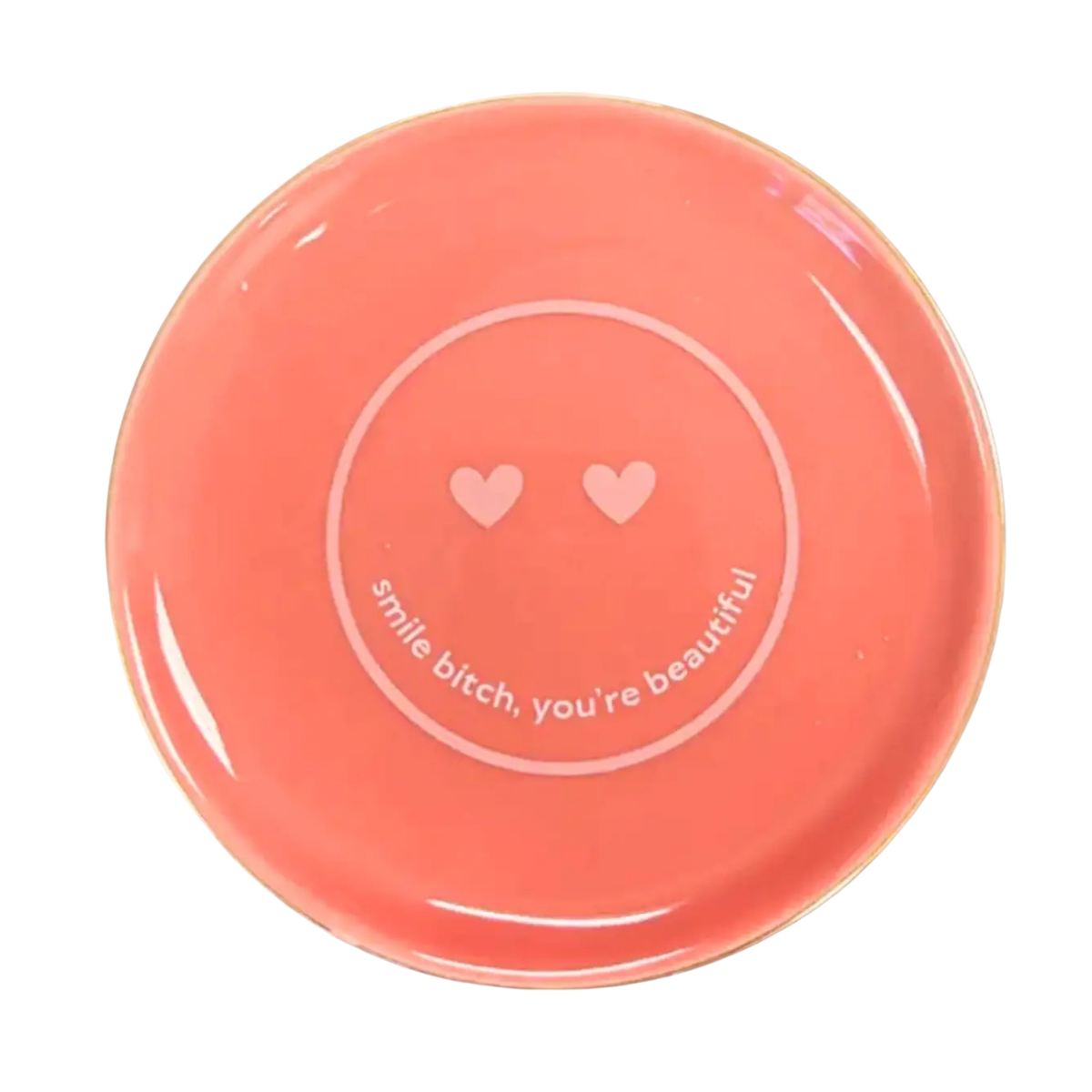 Round Trinket Tray Smile Bitch