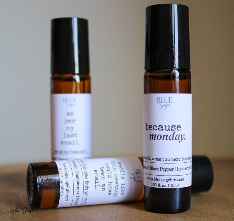 "Because, Monday." Essential Oil Aromatherapy Roller